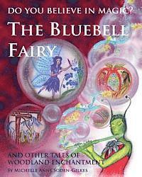 bokomslag Do You Believe In Magic?: The Bluebell Fairy and other tales of woodland enchantment