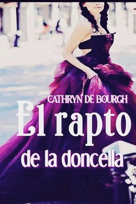 Cathryn De Bourgh - rapto de la doncella, Häftad