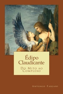 Édipo Claudicante: Do Mito ao Complexo 1