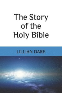 bokomslag Story of the Holy Bible