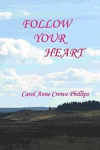 bokomslag Follow Your Heart: Book I