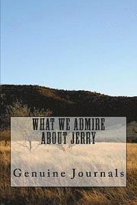 bokomslag What We Admire About Jerry