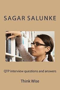 bokomslag QTP interview questions and answers: Think Wise