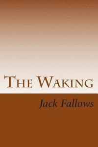 The Waking 1