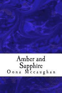 Amber and Sapphire 1