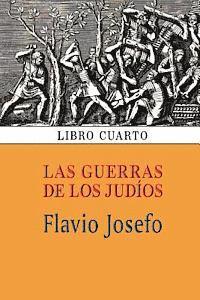 Las guerras de los judíos (Libro cuarto)