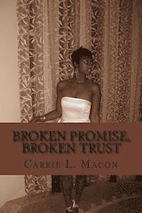 Broken Promise, Broken Trust 1