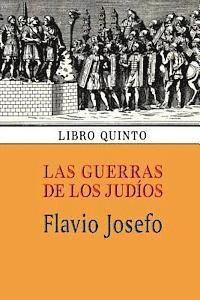 bokomslag Las guerras de los judíos (Libro quinto)