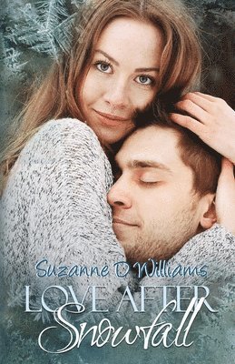Suzanne D Williams, Suzanne D. Williams - Love After Snowfall, Häftad