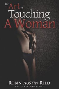 bokomslag Art of Touching A Woman