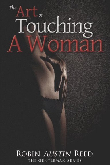 bokomslag Art of Touching A Woman
