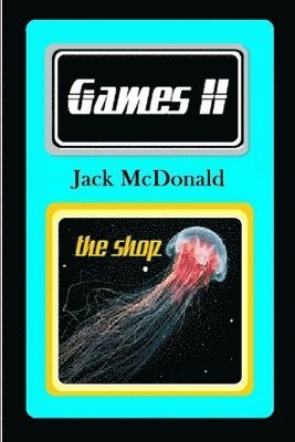 Games II: the shop 1