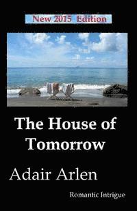 The House of Tomorrow 1