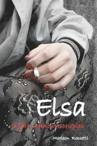Elsa, a girl without scruples 1