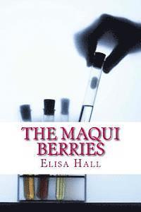 bokomslag The Maqui Berries