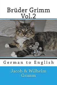 bokomslag Brüder Grimm Vol.2: German to English