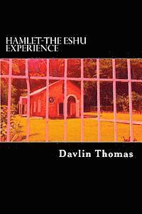 Davlin S. Thomas - Hamlet: The Eshu experience, Häftad