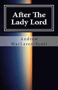 After The Lady Lord: the sequel to Report on Sample 717 1