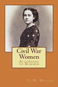 bokomslag Civil War Women According to Bummer