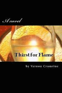 Vernon Crumrine - Thirst For Flame, Häftad