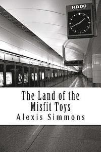 bokomslag The Land of the Misfit Toys