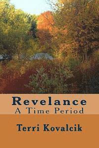 Terri Kovalcik - Revelance: A Time Period, Häftad