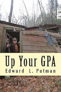 Up Your GPA: How Language Works and What to do About It 1