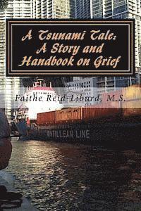 A Tsunami Tale: A Story and Handbook on Grief: School Edition 1