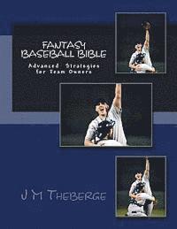 bokomslag Fantasy Baseball Bible: Advanced Techniques and Strategies
