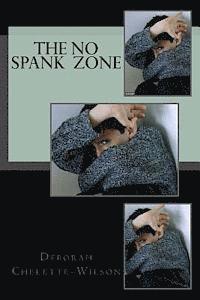 The No Spank Zone 1