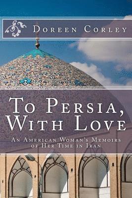 To Persia, With Love 1