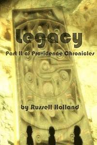 bokomslag Legacy: Part 2 of Providence Chronicles