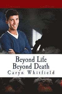 bokomslag Beyond Life Beyond Death