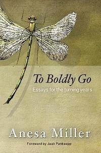 Anesa Miller - To Boldly Go: Essays for the Turning Years, Häftad. Tillgänglighet: Lägg i varukorg