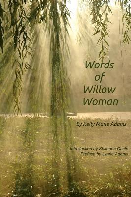 Words of the Willow Woman 1