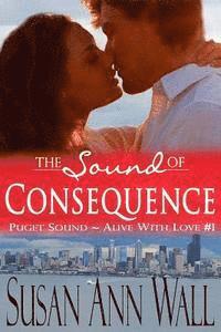 The Sound of Consequence 1