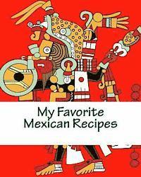 Marian Blake - My Favorite Mexican Recipes, Häftad