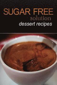 Sugar-Free Solution - Dessert recipes 1