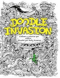 bokomslag Doodle Invasion: L'album a colorier par Zifflin