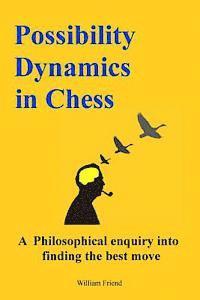 bokomslag Possibility Dynamics in Chess