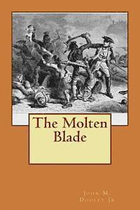 The Molten Blade 1