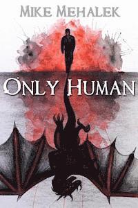 Only Human 1