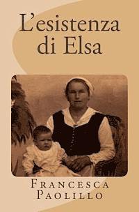 L'esistenza di Elsa 1