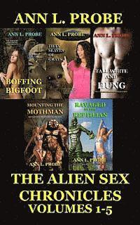 bokomslag The Alien Sex Chronicles Volumes 1-5
