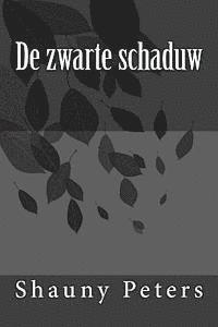 bokomslag De zwarte schaduw