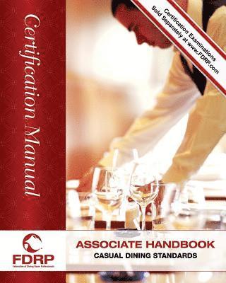 Bernard M. Martinage Hgm - Associate Handbook: Casual Dining Standards, Häftad