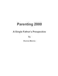 Parenting 2000-A Single Father's Prospective 1