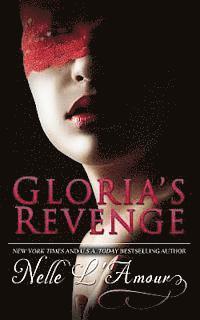 bokomslag Gloria's Revenge: (Gloria Book 2)