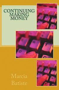 Marcia Batiste - Continuing Making Money, Häftad