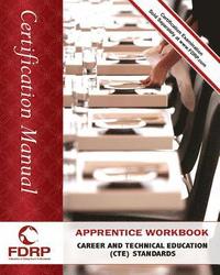bokomslag Apprentice Workbook: Career and Technical Education (CTE) Standards